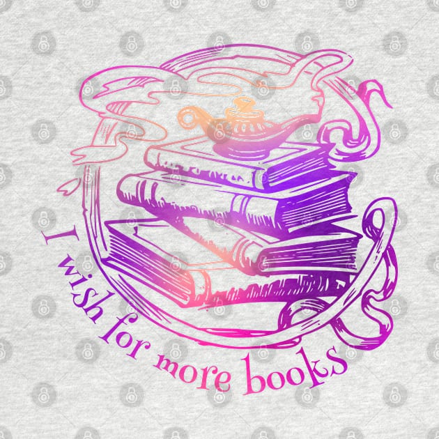 "I wish for more books" - pink and purple genie lamp on a stack of books by Ofeefee